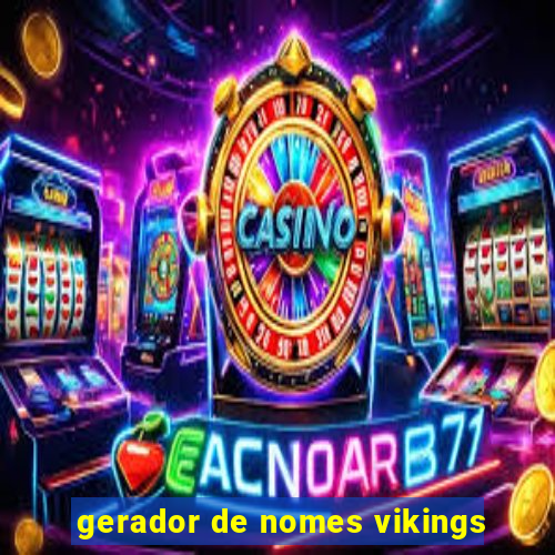 gerador de nomes vikings